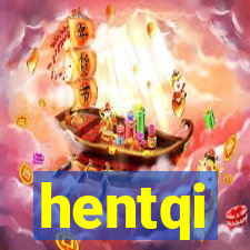 hentqi