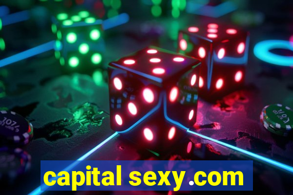 capital sexy.com