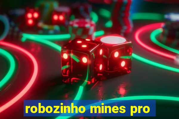 robozinho mines pro