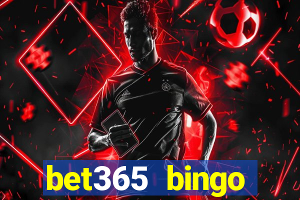 bet365 bingo android app