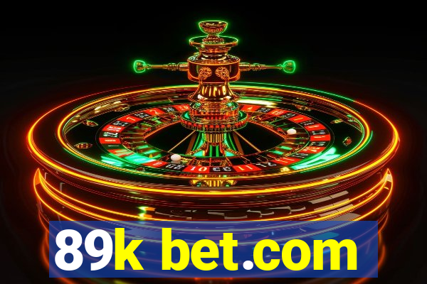 89k bet.com