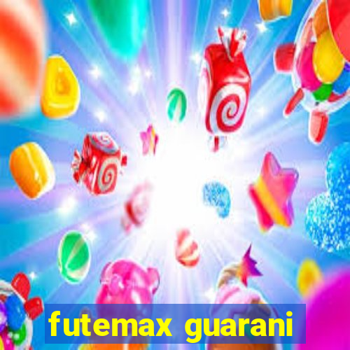 futemax guarani