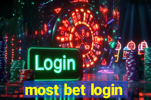 most bet login