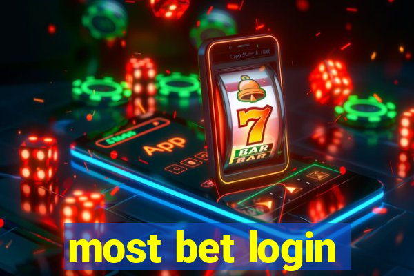 most bet login