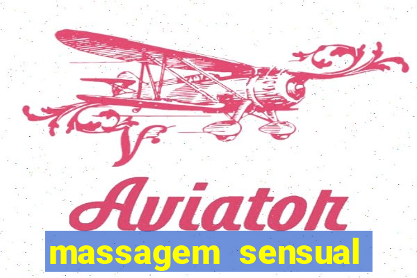 massagem sensual porto alegre