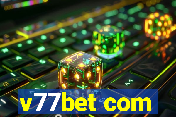 v77bet com