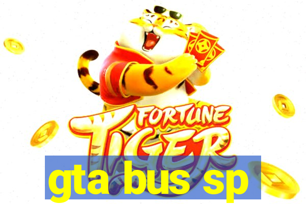 gta bus sp