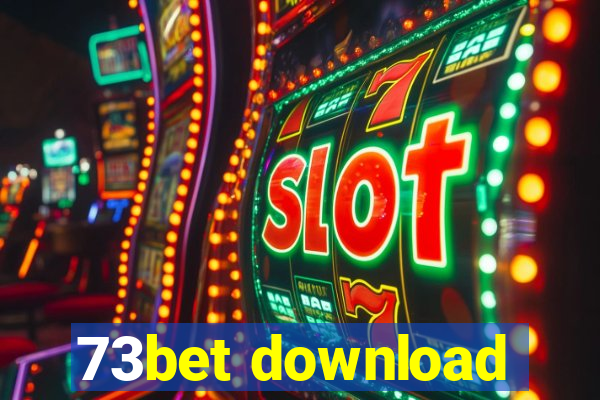 73bet download