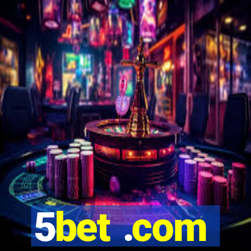 5bet .com