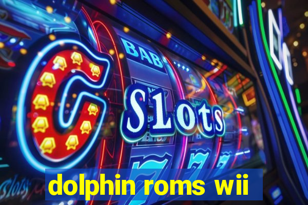 dolphin roms wii