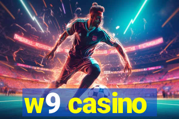 w9 casino