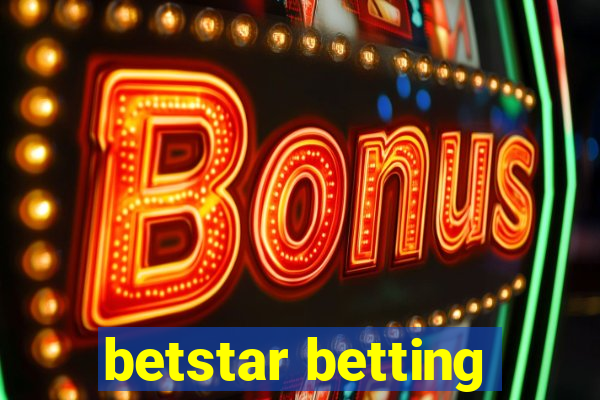 betstar betting