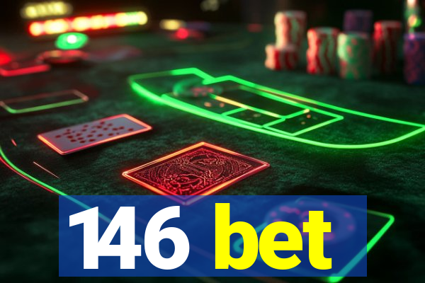 146 bet