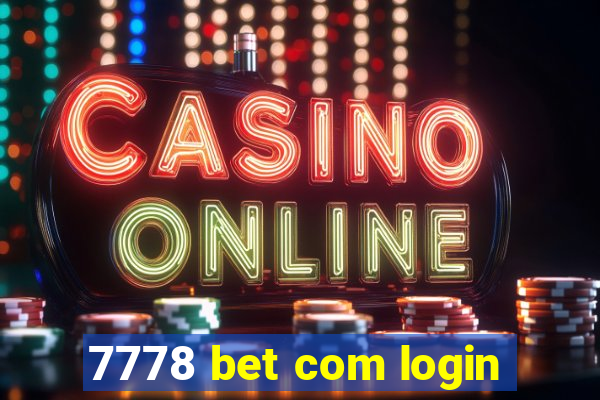 7778 bet com login