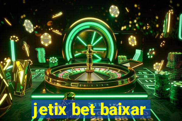 jetix bet baixar