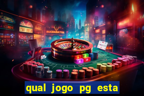 qual jogo pg esta pagando agora