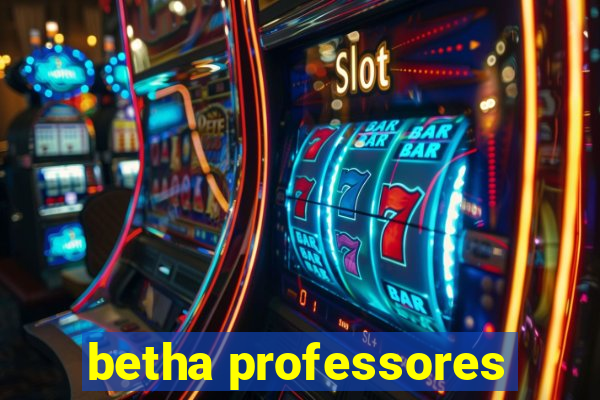 betha professores