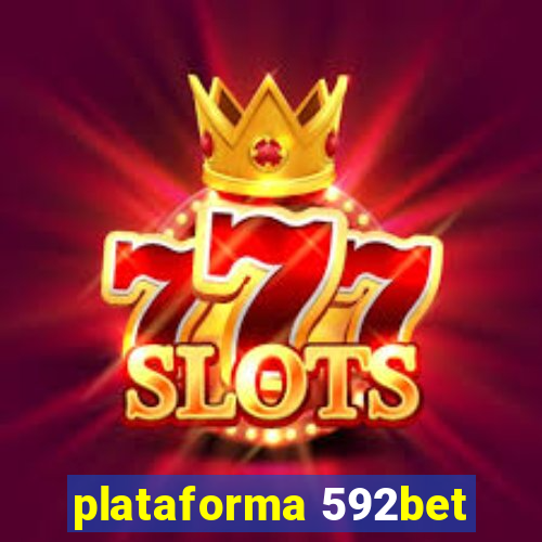 plataforma 592bet