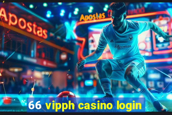 66 vipph casino login