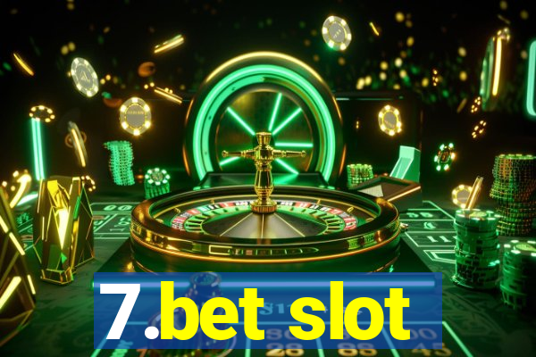 7.bet slot