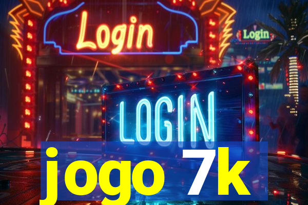 jogo 7k