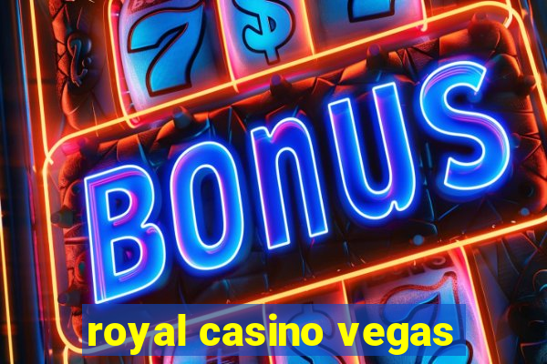 royal casino vegas