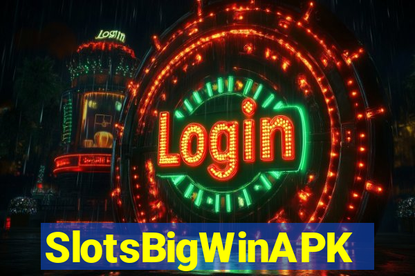 SlotsBigWinAPK