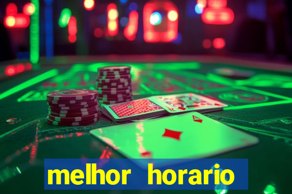 melhor horario jogar aviator