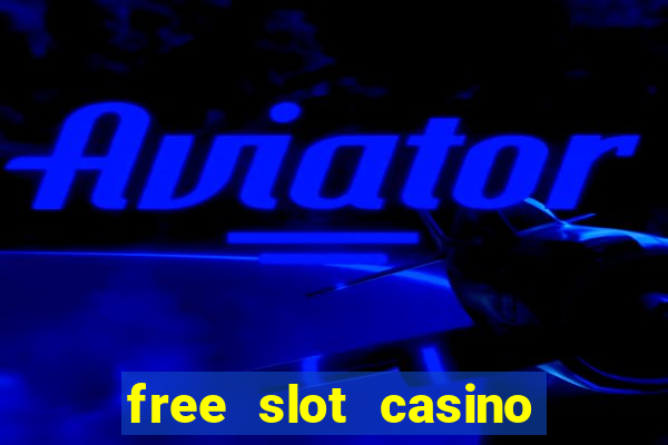 free slot casino games for fun