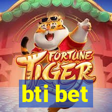 bti bet