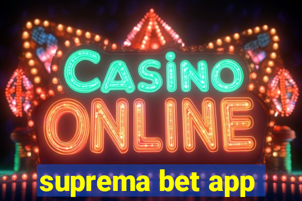 suprema bet app