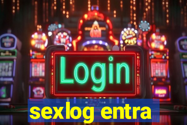 sexlog entra