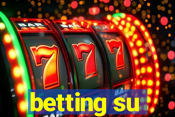 betting su