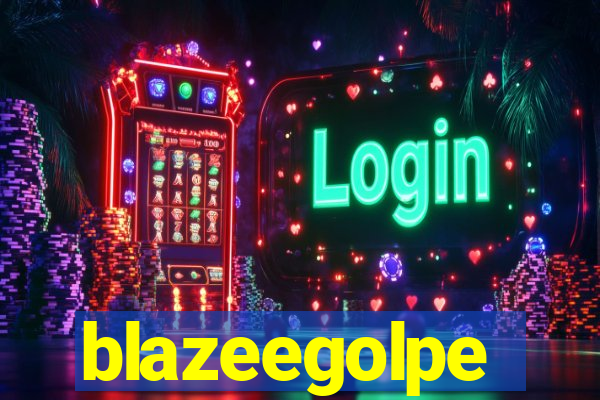 blazeegolpe