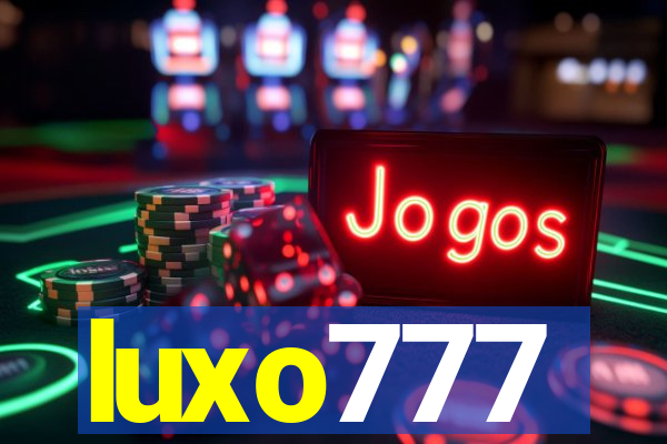 luxo777