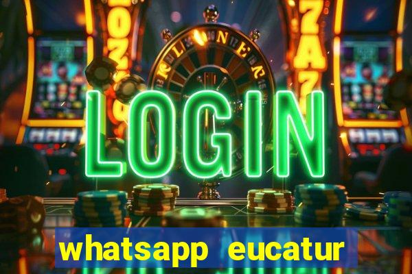 whatsapp eucatur porto velho