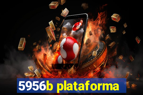 5956b plataforma