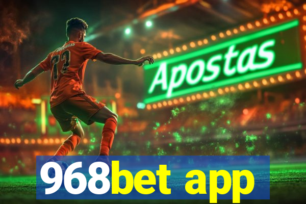 968bet app