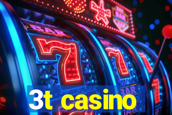 3t casino