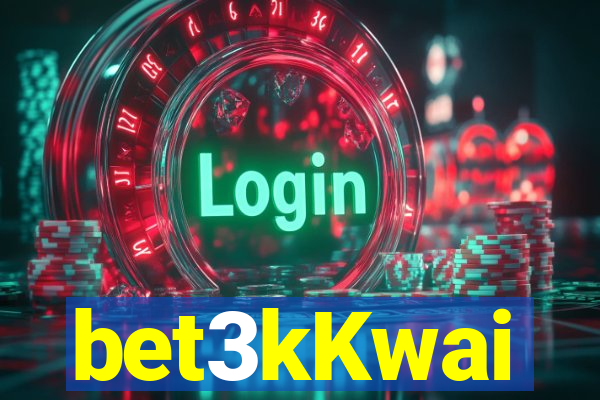 bet3kKwai