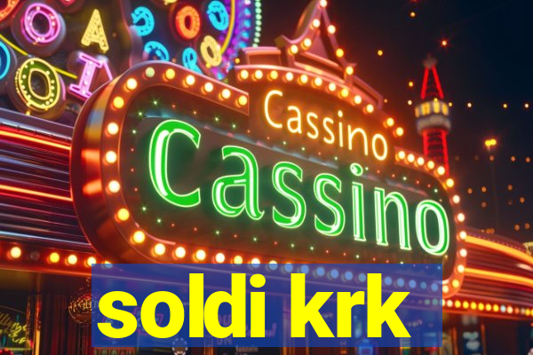 soldi krk