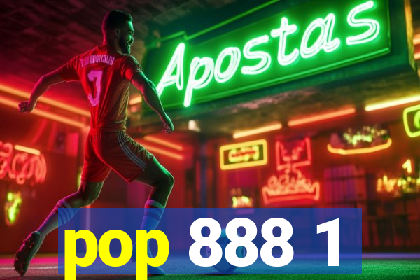 pop 888 1