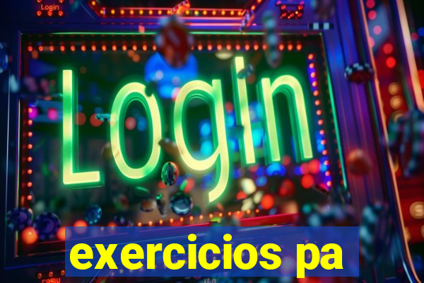 exercicios pa