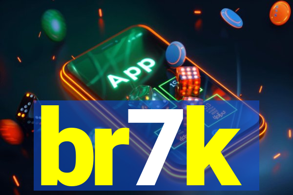 br7k