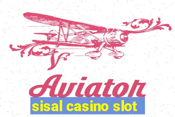 sisal casino slot