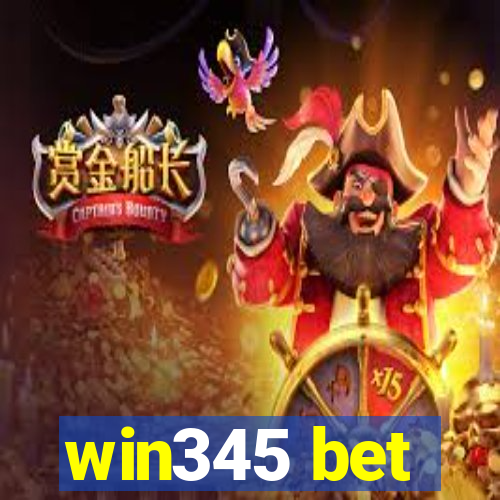 win345 bet