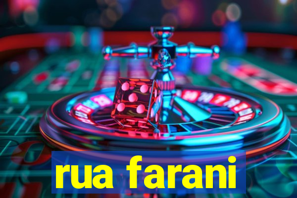 rua farani