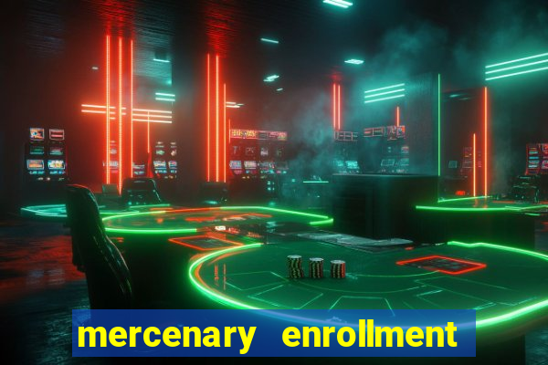 mercenary enrollment pt br