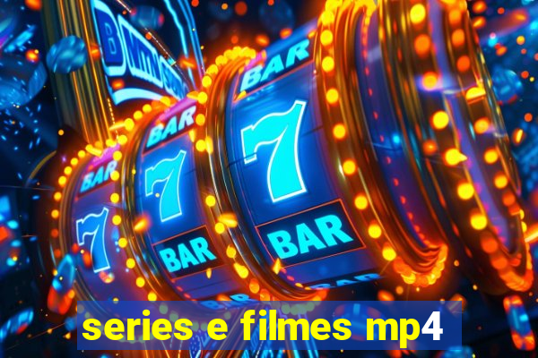 series e filmes mp4