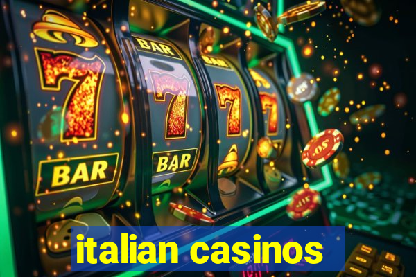 italian casinos